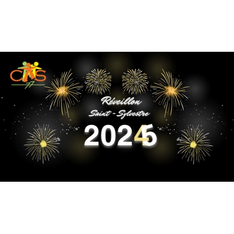 REVEILLON DE LA SAINT SYLVESTRE LE 31/12/2024